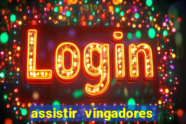 assistir vingadores ultimato filme completo dublado google drive